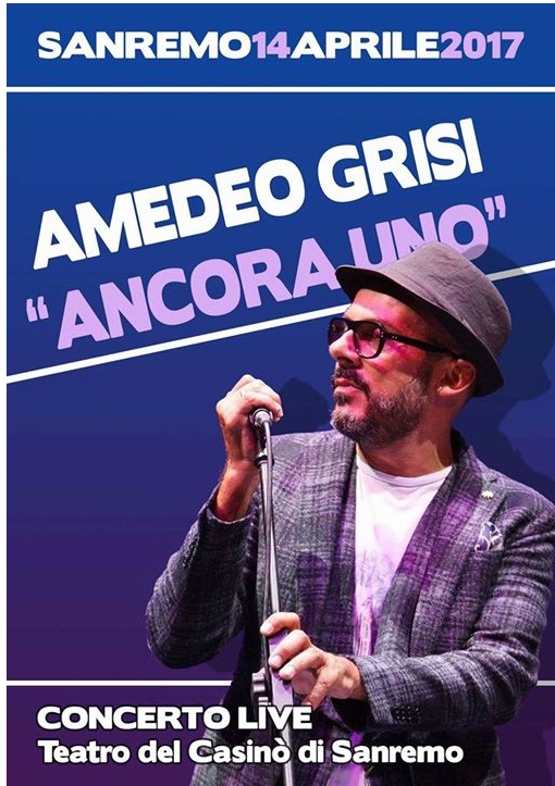 “ANCORA UNO” : il concerto di beneficenza di Amedeo Grisi