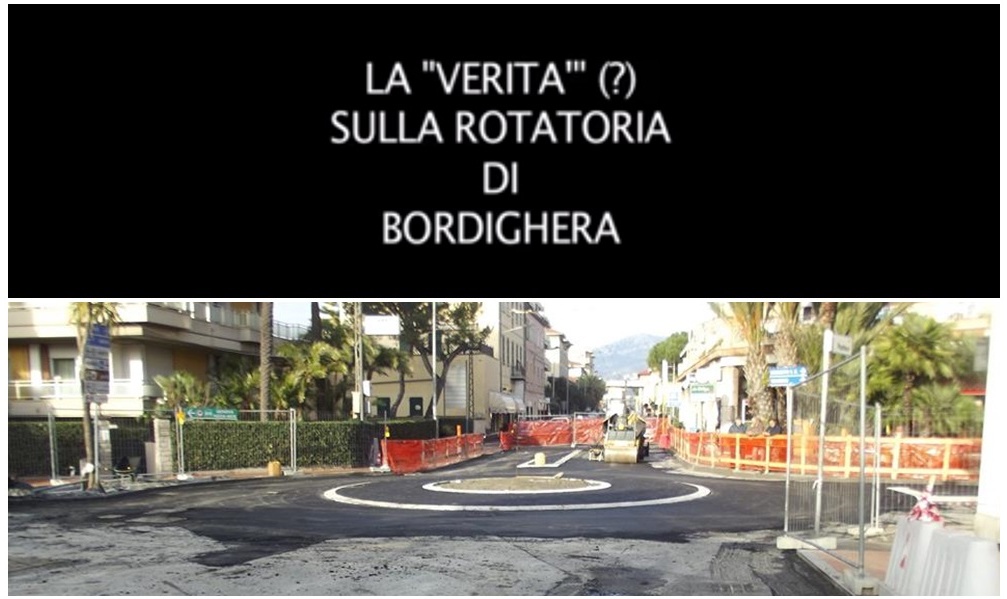 BORDIGHERA: VOLETE SCOPRIRE LE VERITA’ SULLA ROTATORIA?… GUARDATE IL VIDEO/ RISATA ASSICURATA