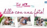 Festa della mamma ultimi giorni per mandare la foto