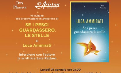 Il sanremese Luca Ammirati presenta il suo nuovo romanzo "Se i pesci guardassero le stelle"