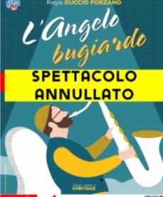Ariston cancella lo spettacolo Angelo Bugiardo