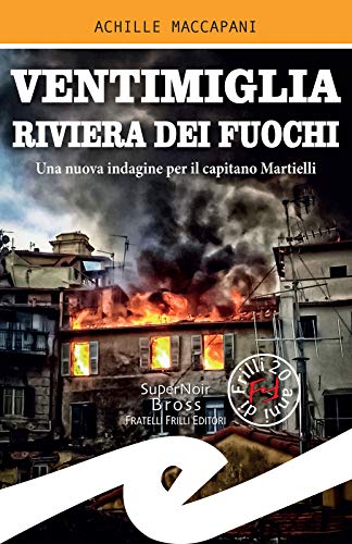 Sabato la presentazione del noir “Ventimiglia riviera dei fuochi”