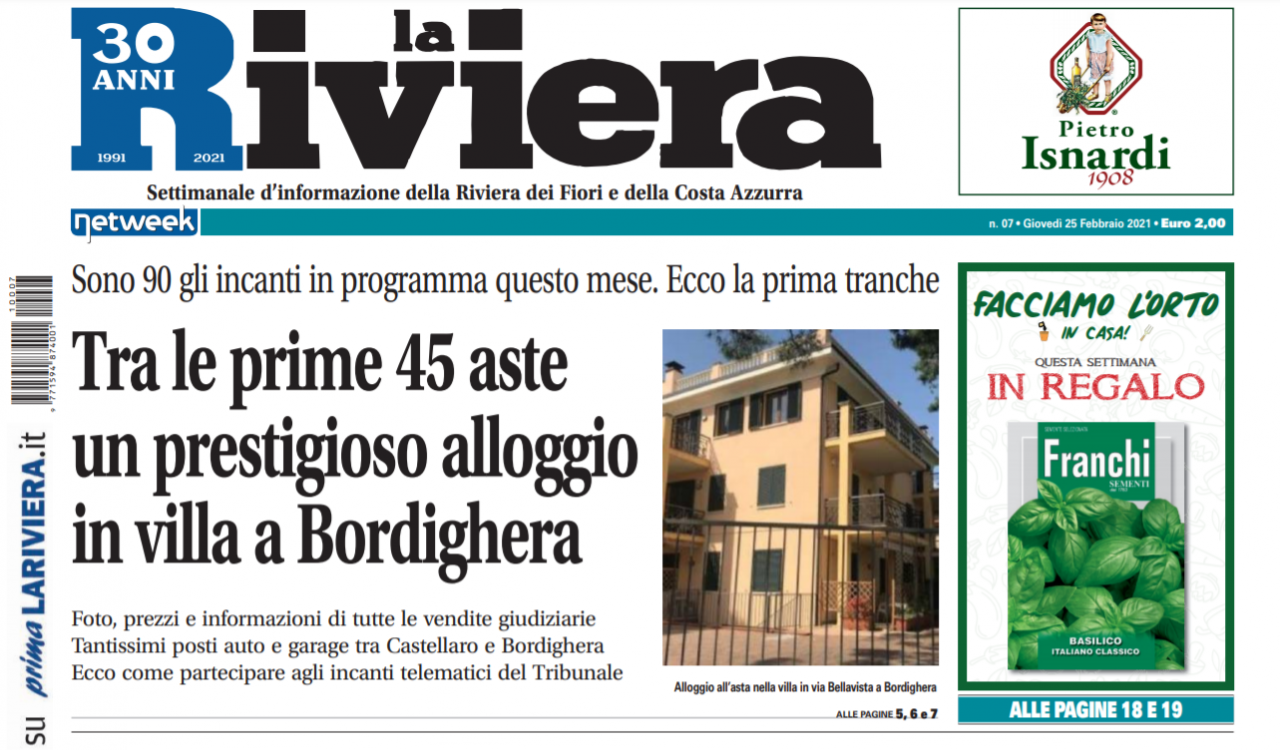 La Riviera è in edicola oggi: le 90 case all’asta di marzo, i 25 ristoranti-mensa del Festival a Sanremo… e in regalo i semi di Basilico!!!
