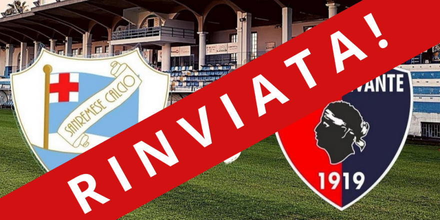 Sanremese- Sestri rinviata per covid