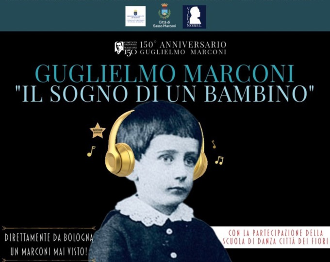 Uno spettacolo su Guglielmo Marconi bambino in occasione dei 150 anni dalla nascita dello scienziato Premio Nobel